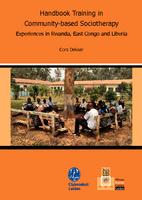 Handbook training in community-based sociotheraphy: experiences in Rwanda, East Congo and Liberia