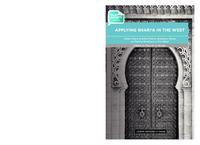 Applying shari'a in the West : facts, fears and the future of Islamic rules on family relations in the West