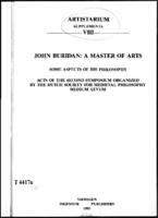 John Buridan: A Master of Arts.  Acts of the  second symposium organized by the Dutch society for medieval philosophy Medium Aevum on the occasion of its 15th anniversary (Leiden, 20-21 juni 1991)