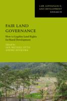 Fair land governance : how to legalise land rights for rural development