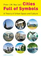 Cities full of symbols : a theory of urban space and culture