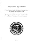 Ex ipsis venis, ex ipsis fontibus. On the Importance and Necessity of the Critical Edition of Erasmus' New Testament Works. De l'importance et de la necessité d'une édition critique des oeuvres d'Erasme sur le Nouveau Testament.