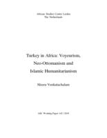 Turkey in Africa: voyeurism, neo-Ottomanism and Islamic humanitarianism