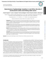 Determinants of epidemiologic transition in rural Africa : the role of socioeconomic status and drinking water source