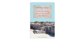 De Redelijkheid van de Klassieke Retorica : de bijdrage van klassieke retorici aan de argumentatietheorie