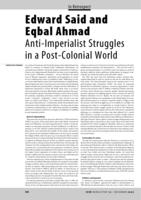 Edward Said and Eqbal Ahmad Anti-Imperialist Struggles in a Post-Colonial World
