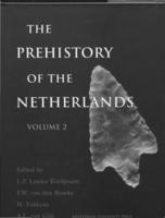 The Prehistory of the Netherlands Volume 2