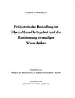 Prähistorische Besiedlung im Rhein-Maas-Deltagebiet und die Bestimmung ehemaliger Wasserhöhen