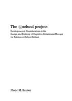 The @school project : developmental considerations in the design and delivery of cognitive-behavioural therapy for adolescent school refusal