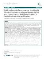 Epidermal growth factor receptor signalling in human breast cancer cells operates parallel to estrogen receptor α signalling and results in tamoxifen insensitive proliferation