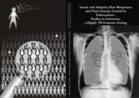 Innate and adaptive host responses and their genetic control in tuberculosis : studies in Indonesia, a highly TB endemic setting