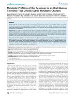 Metabolic Profiling of the Response to an Oral Glucose Tolerance Test Detects Subtle Metabolic Changes