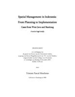 Spatial management in Indonesia : from planning to implementation : cases from West Java and Bandung : a socio-legal study