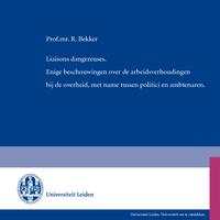 Liaisons dangereuses : enige beschouwingen over de arbeidsverhoudingen bij de overheid, met name tussen politici en ambtenaren