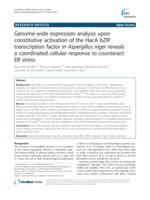 Genome-wide expression analysis upon constitutive activation of the HacA bZIP transcription factor in Aspergillus niger reveals a coordinated cellular response to counteract ER stress