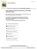 Early migration of tibial components is associated with late revision A systematic review and meta-analysis of 21,000 knee arthroplasties