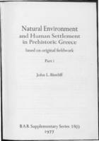 Natural Environment and Human Settlement in Prehistoric Greece. Part I