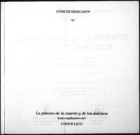 Pintura de la Muerte y de los Destinos. Libro explicativo del llamado Códice Laud