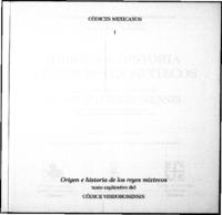 Origen e Historia de los Reyes Mixtecos. Libro explicativo del llamado Códice Vindobonensis