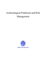The future of archaeological predictive modelling
