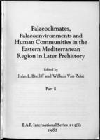 Palaeoclimates, Palaeoenvironments and Human Communities in the Eastern Mediterranean in Later Prehistory