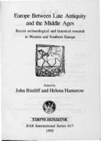 Europe Between Late Antiquity and the Middle Ages: Recent archaeological and historical research in Western and Southern Europe.