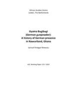 Gyama Bugibugi (German gunpowder) : a history of German presence in Nawuriland, Ghana