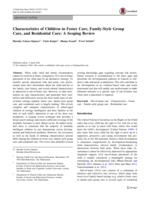 Characteristics of children in foster care, family-style group care, and residential care: A scoping review