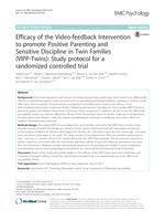 Efficacy of the video-feedback intervention to promote positive parenting and sensitive discipline in twin families (VIPP-Twins): Study protocol for a randomized controlled trial
