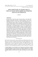 Discomfiture of democracy? The 2005 election crisis in Ethiopia and its aftermath