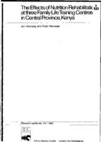 The effects of nutrition rehabilitation at three Family Life Training Centres in Central Province, Kenya