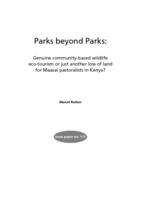 Parks beyond parks : genuine community-based wildlife eco-tourism or just another loss of land for Maasai pastoralists in Kenya?