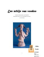Een schijn van Voodoo. Culturele achtergronden van de handel in Nigeriaanse meisjes voor de Nederlandse prostitutie: een verkenning (vierde druk)