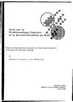 Note sur la problématique foncière et la décentralisation au Mali: étude sur un programme de recherche-observation préparée à la demande de la Banque Mondiale