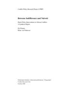 Between indifference and naïveté: Dutch policy interventions in African conflicts: a synthesis report