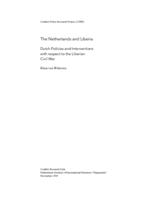The Netherlands and Liberia: Dutch policies and interventions with respect to the Liberian civil war