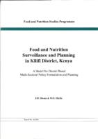 Food and nutrition surveillance and planning in Kilifi District, Kenya: a model for district based multi-sectoral policy formulation and planning