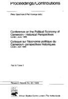 Conference on the political economy of Cameroon, historical perspectives = Colloque sur l'‚conomie politique du Cameroun, perspectives historiques: proceedings/contributions Part II