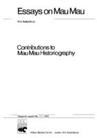 Essays on Mau Mau: contributions to Mau Mau historiography