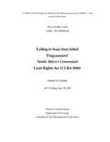 Failing to learn from failed programmes? South Africa's Communal Land Rights Act (CLRA 2004)