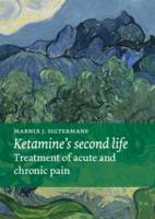 Ketamine's second life : Treatment of acute and chronic pain