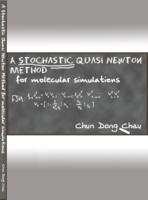 A stochastic quasi Newton method for molecular simulations