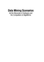 Data mining scenarios for the discovery of subtypes and the comparison of algorithms