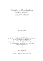 Scattering problems involving electrons, photons, and Dirac fermions