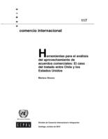 Herramientas para el análisis del aprovechamiento de acuerdos comerciales: El caso del tratado entre Chile y los Estados Unidos