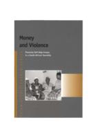 Money and Violence: financial self-help groups in a South African township
