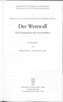 Der Westwall von Denkmalwerdt des unerfreulichen