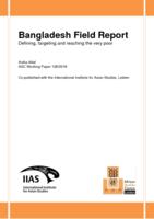 Bangladesh field report : defining, targeting and reaching the very poor