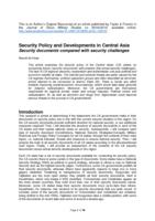 Security Policy and Developments in Central Asia: Security Documents Compared with Security Challenges