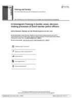 (Cr)immigrant framing in border areas: decision-making processes of Dutch border police officers